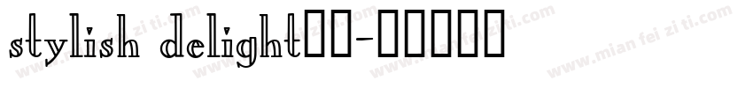 stylish delight字体字体转换